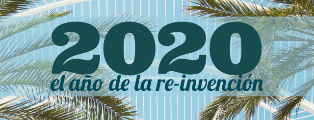 2020, el año de la re-invención